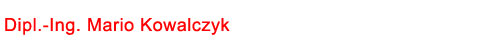 Dipl.-Ing. Mario Kowalczyk